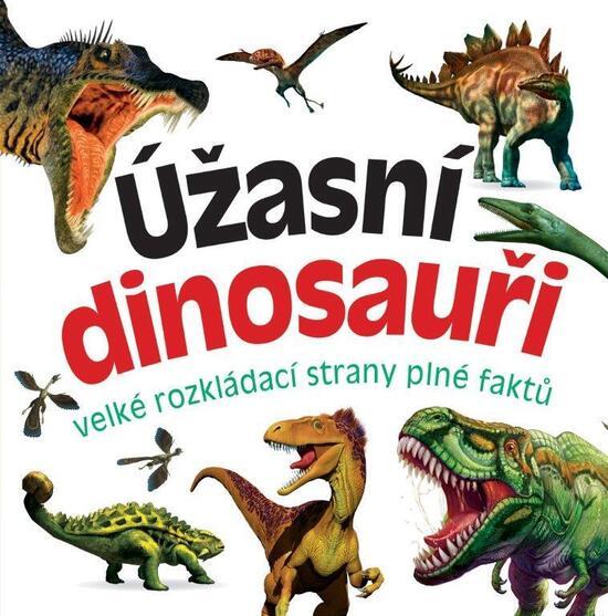 Úžasní dinosauři - 978-80-88213-25-3
