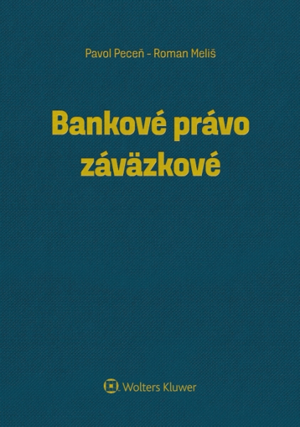 Levně Bankové právo záväzkové