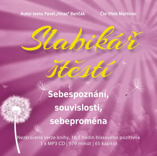 Levně Slabikář štěstí Sebespoznání, souvislosti, sebeproměna