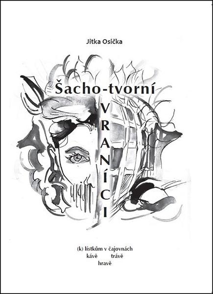 Šachotvorní vraníci - 978-80-906776-8-5