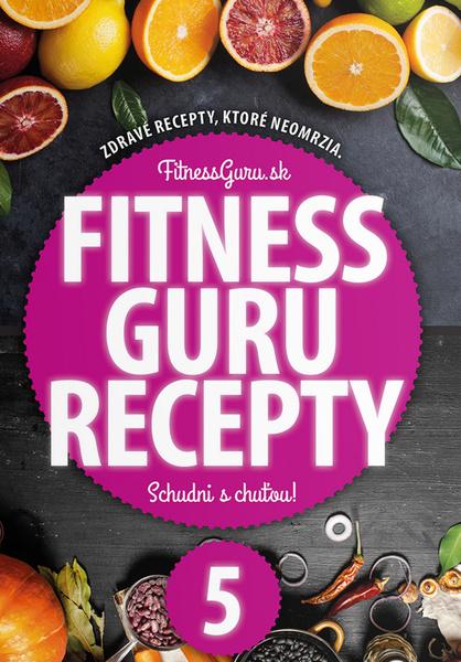 Fitness Guru Recepty 5 - 978-80-971862-7-2