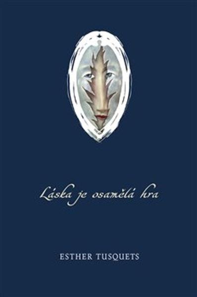 Láska je osamělá hra - 978-80-7438-195-9