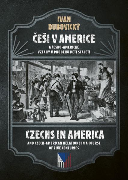 Češi v Americe - 978-80-7557-165-6