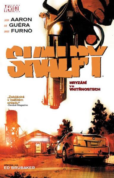 Skalpy Hryzání ve vnitřnostech - 978-80-7449-366-9
