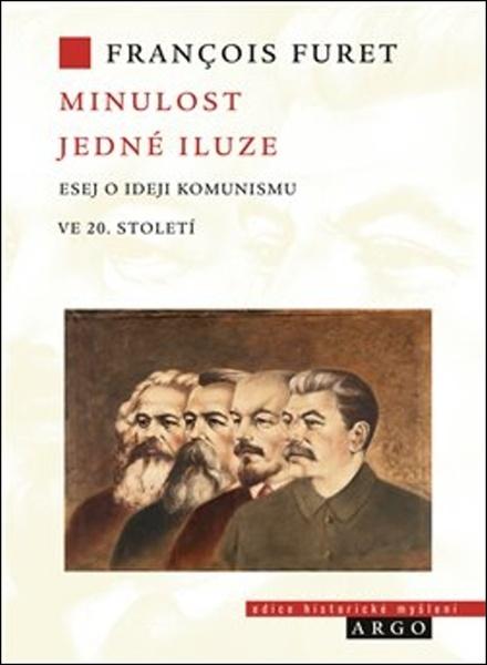 Minulost jedné iluze - 978-80-257-2656-3
