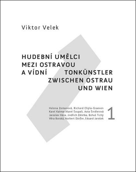 Hudební umělci mezi Ostravou a Vídní 1 - 978-80-7422-659-5