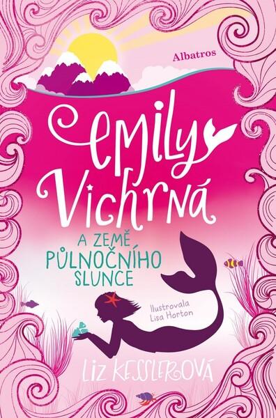 Levně Emily Vichrná a země půlnočního slunce