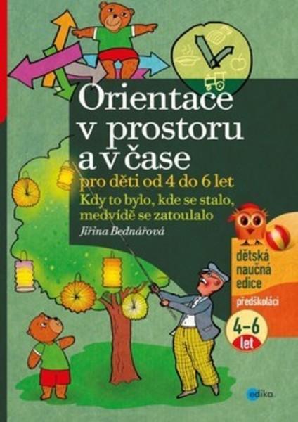 Orientace v prostoru a v čase pro děti od 4 do 6 let - 978-80-266-1368-8