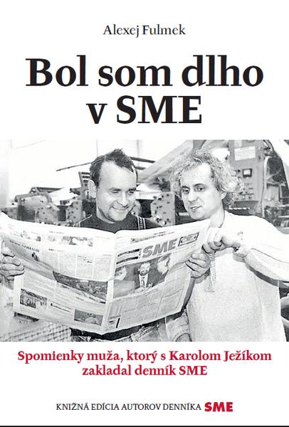 Levně Bol som dlho v SME