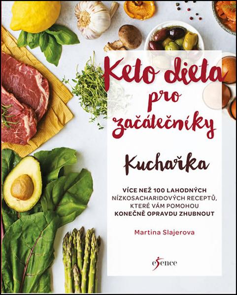 Ketodieta pro začátečníky Kuchařka - 978-80-7549-957-8