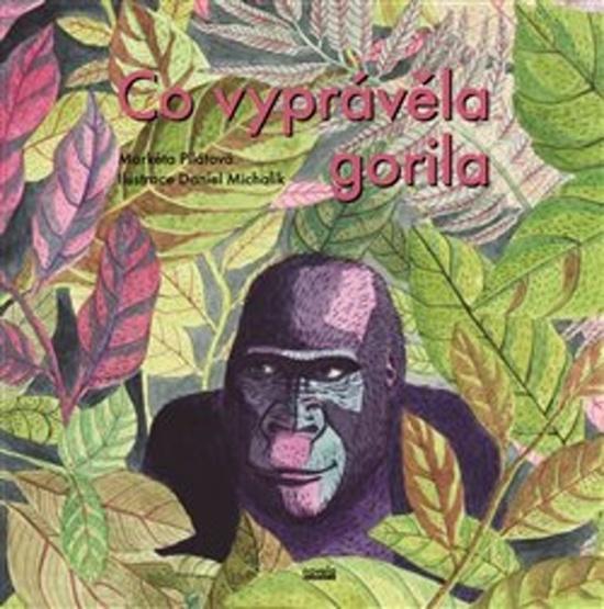 Co vyprávěla gorila - 978-80-87683-95-8