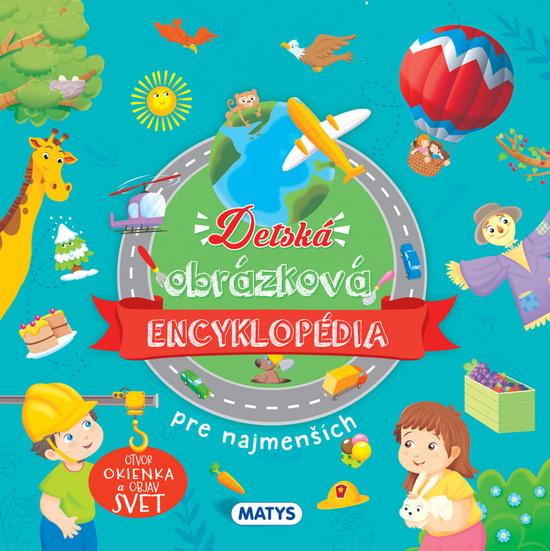 Detská obrázková encyklopédia pre najmenších - 978-80-8088-559-5