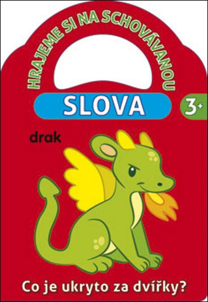 Hrajeme si na schovávanou Slova 3+ - 978-80-7228-706-2