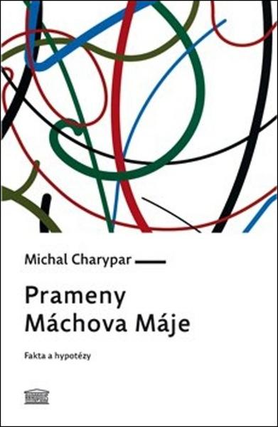 Prameny Máchova Máje - 978-80-7470-212-9