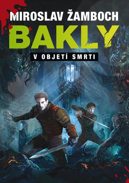 Bakly V objetí smrti - 978-80-7553-596-2