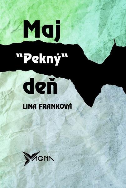 Levně Maj pekný deň