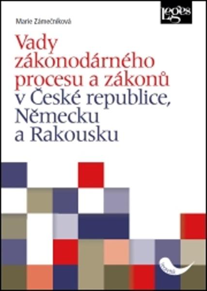 Vady zákonodárného procesu a zákonů - 978-80-7502-315-5