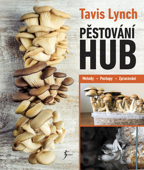 Pěstování hub - 978-80-7549-934-9