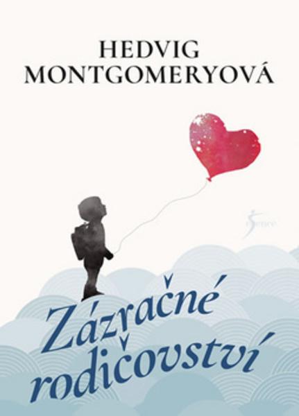Zázračné rodičovství - 978-80-7617-164-0