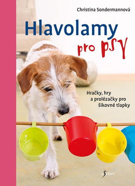 Hlavolamy pro psy - 978-80-7617-142-8