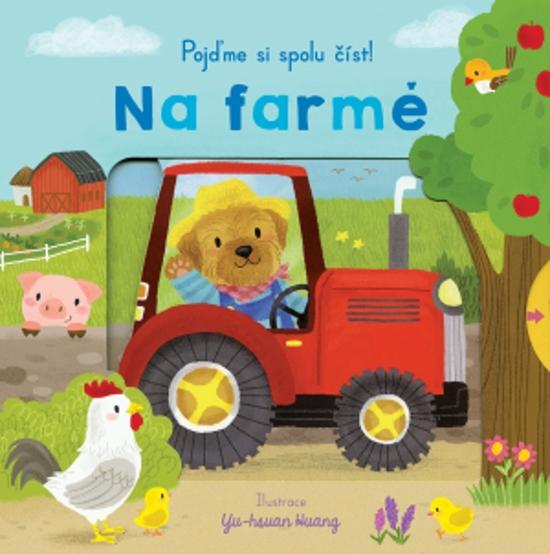 Na farmě Pojďme si spolu číst! - 978-80-256-2495-1