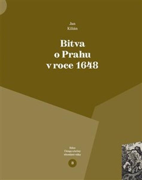 Bitva o Prahu v roce 1648 - 978-80-88030-35-5