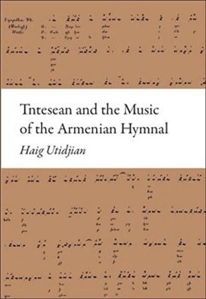 Tntesean and the Music of the Armenian Hymnal - 978-80-7465-304-9