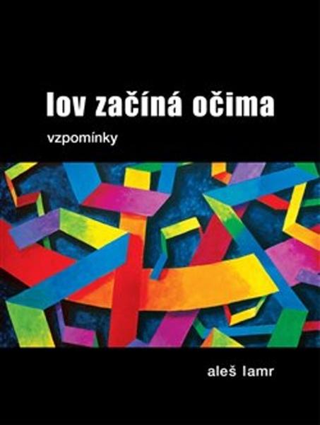 Lov začína očima - 978-80-7564-031-4
