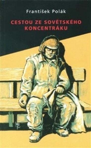 Cestou ze sovětského koncentráku - 978-80-88245-09-4