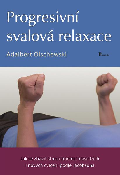 Progresivní svalová relaxace - 978-80-87419-83-0