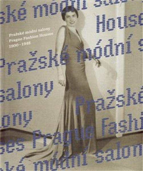 Pražské módní salony - 978-80-7101-176-7