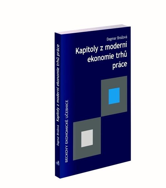 Kapitoly z moderní ekonomie trhů práce - 978-80-7400-719-4
