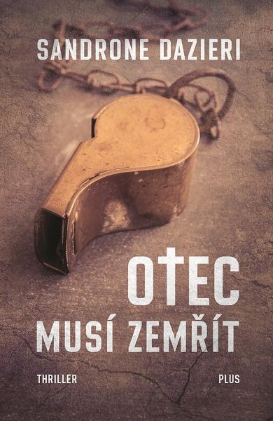 Otec musí zemřít - 978-80-259-1048-1
