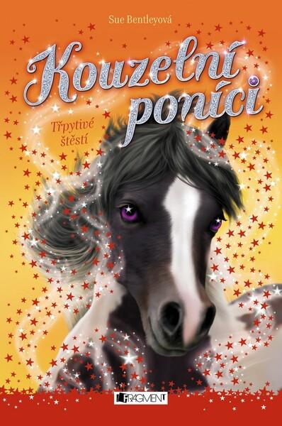 Kouzelní poníci Třpytivé štěstí - 978-80-253-4041-7