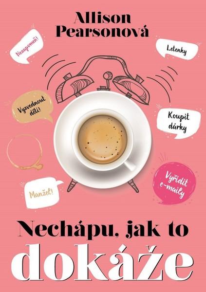 Nechápu, jak to dokáže - 978-80-7597-332-0