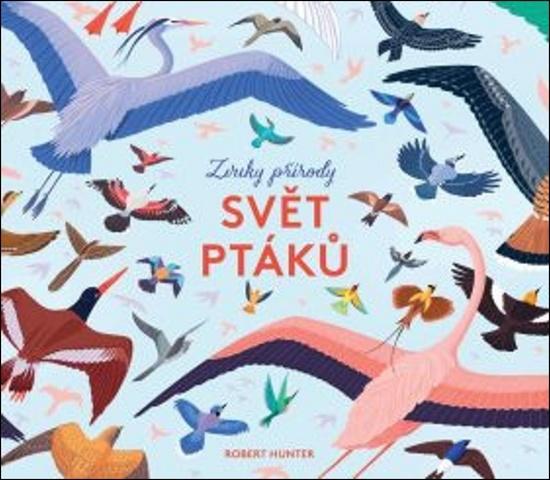 Svět ptáků - 978-80-7585-616-6