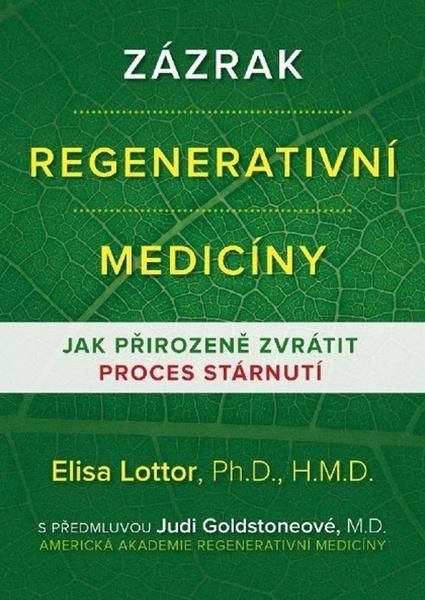 Levně Zázrak regenerativní medicíny