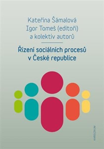 Řízení sociálních procesů v České republice - 978-80-246-4180-5