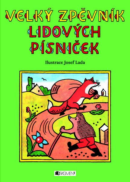 Velký zpěvník lidových písniček - 978-80-253-0806-6