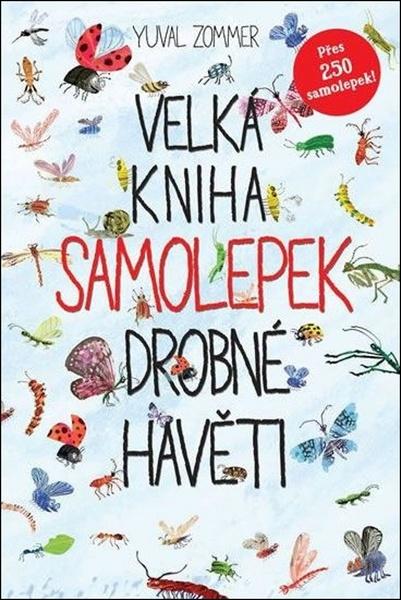 Levně Velká kniha samolepek drobné havěti