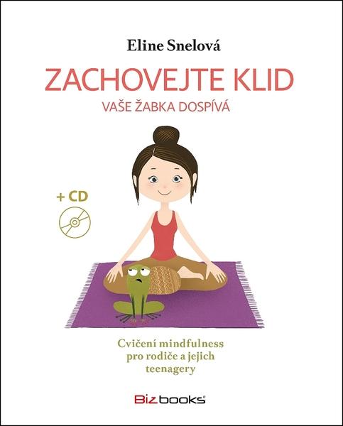 Zachovejte klid, vaše žabka dospívá - 978-80-265-0839-7