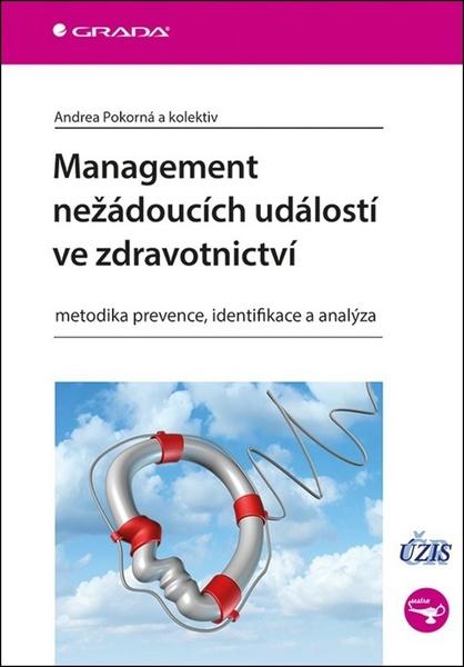Management nežádoucích událostí ve zdravotnictví - 978-80-271-0720-9