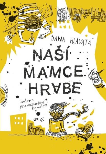 Naší mamce hrabe - 978-80-206-1776-7