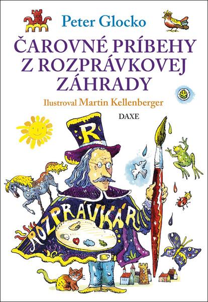 Čarovné príbehy z rozprávkovej záhrady - 978-80-89429-70-7