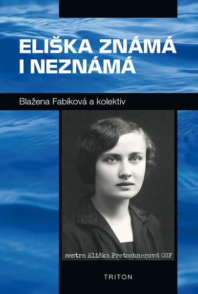 Levně Eliška známá i neznámá