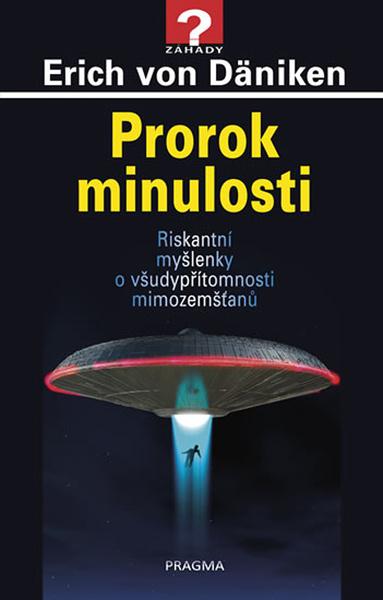 Prorok minulosti - 978-80-7549-945-5