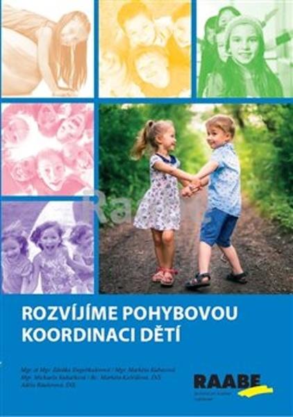 Rozvíjíme pohybovou koordinaci dětí - 978-80-7496-404-6