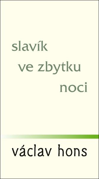 Slavík ve zbytku noci - 978-80-87573-36-5
