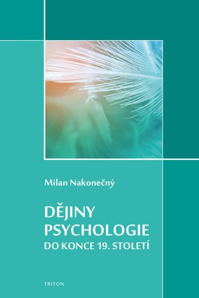 Levně Dějiny psychologie do konce 19. století