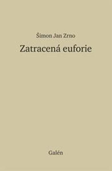 Levně Zatracená euforie